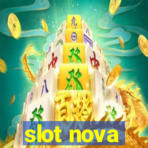 slot nova