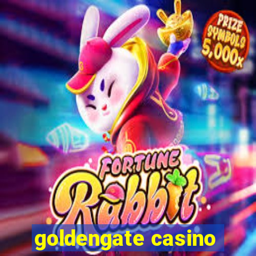 goldengate casino