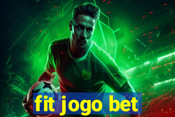 fit jogo bet