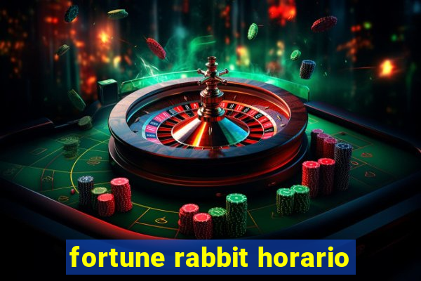 fortune rabbit horario