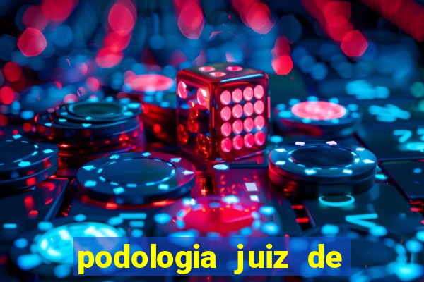 podologia juiz de fora unimed