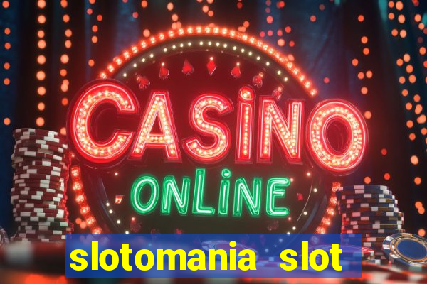 slotomania slot machines gratis