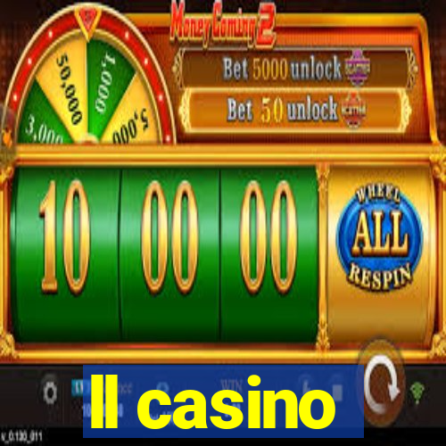 ll casino