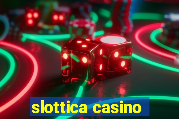 slottica casino