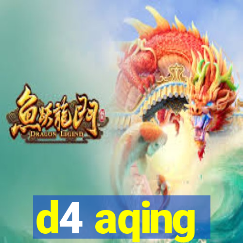 d4 aqing