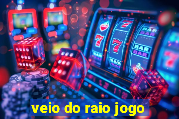 veio do raio jogo