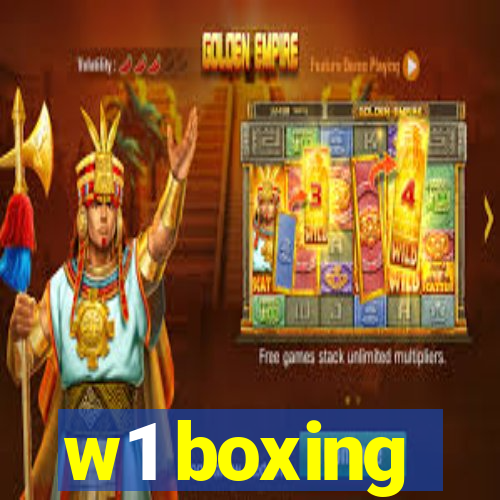 w1 boxing