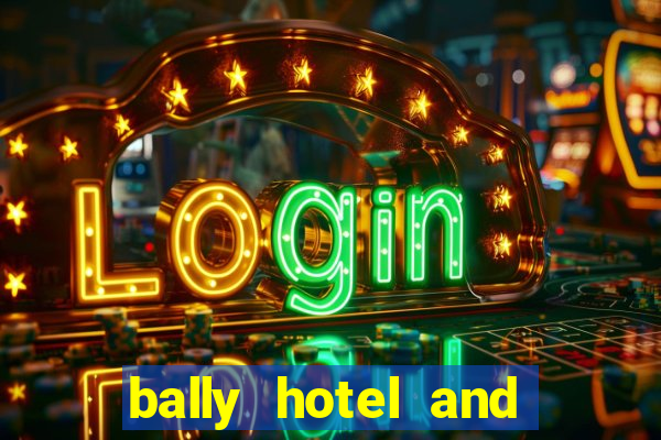 bally hotel and casino las vegas