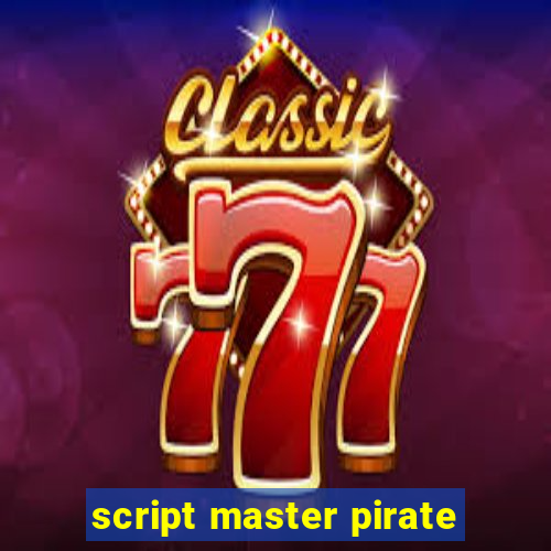 script master pirate