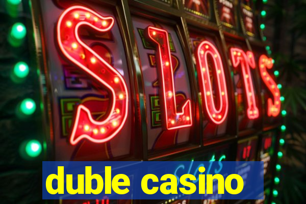 duble casino