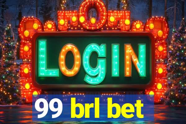 99 brl bet