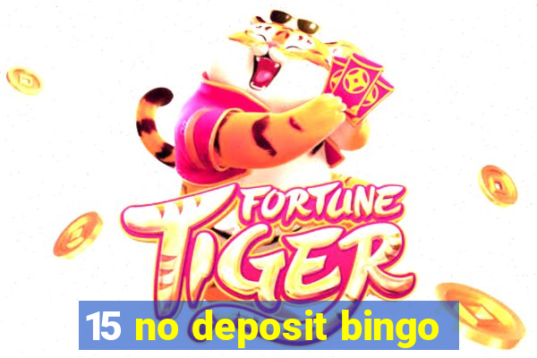 15 no deposit bingo