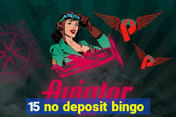 15 no deposit bingo