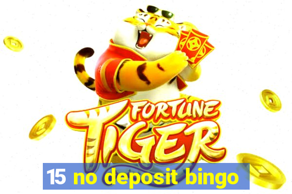 15 no deposit bingo