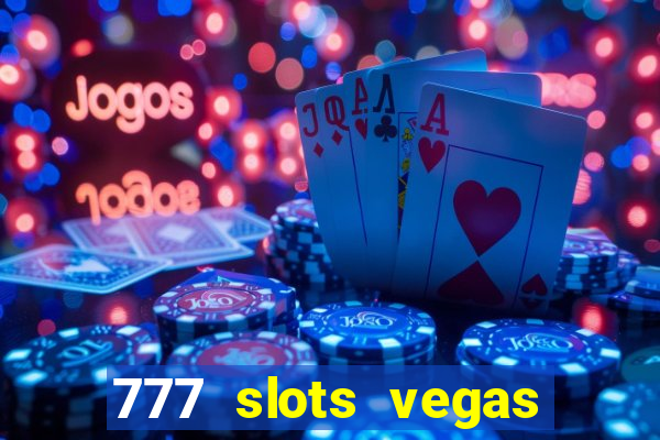 777 slots vegas casino slot download