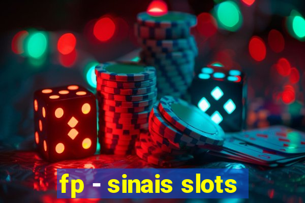 fp - sinais slots