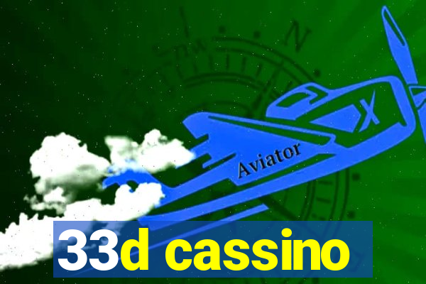 33d cassino