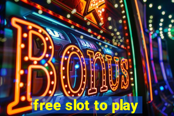 free slot to play