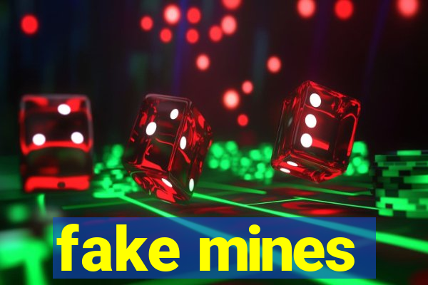 fake mines