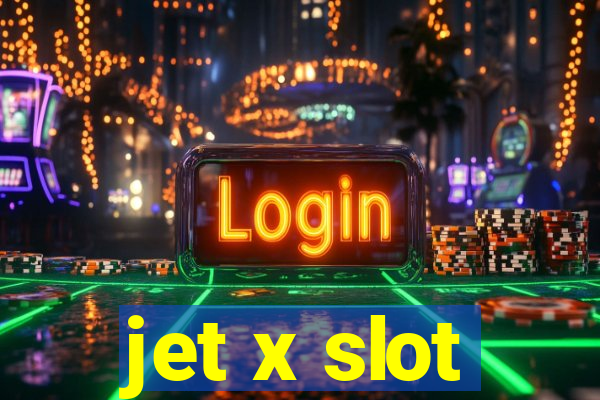 jet x slot