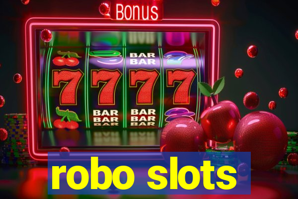 robo slots