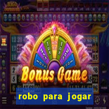 robo para jogar fortune tiger