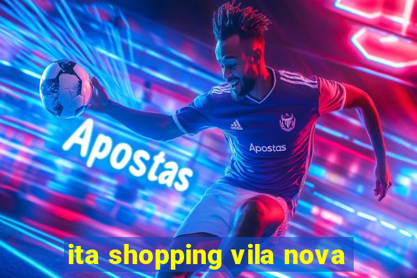 ita shopping vila nova