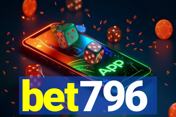 bet796