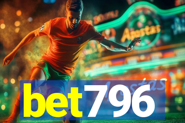 bet796