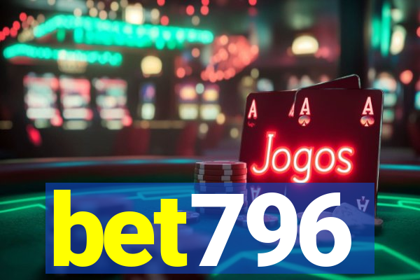 bet796