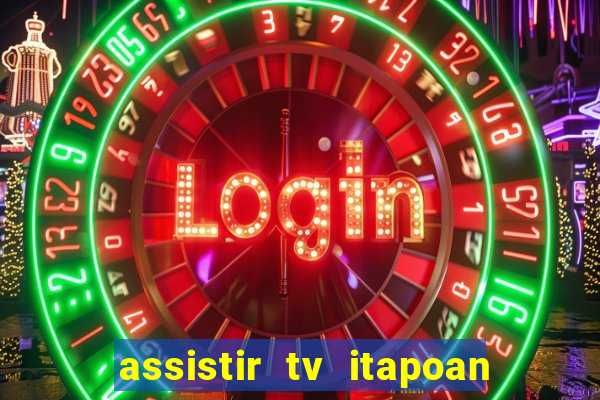 assistir tv itapoan record bahia ao vivo gratis