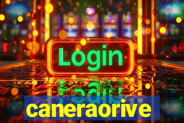 caneraorive