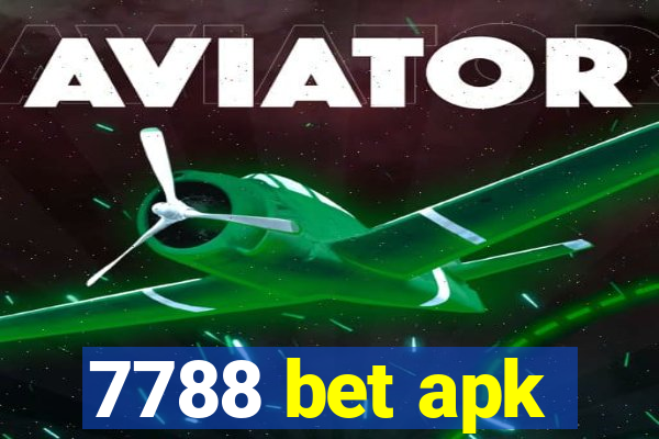 7788 bet apk