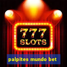 palpites mundo bet