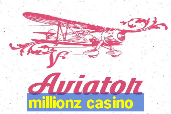 millionz casino