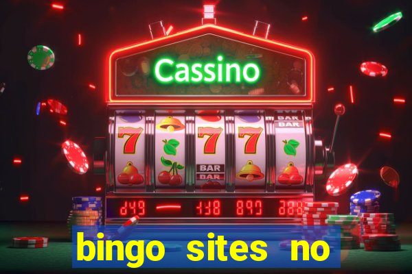 bingo sites no wagering requirements