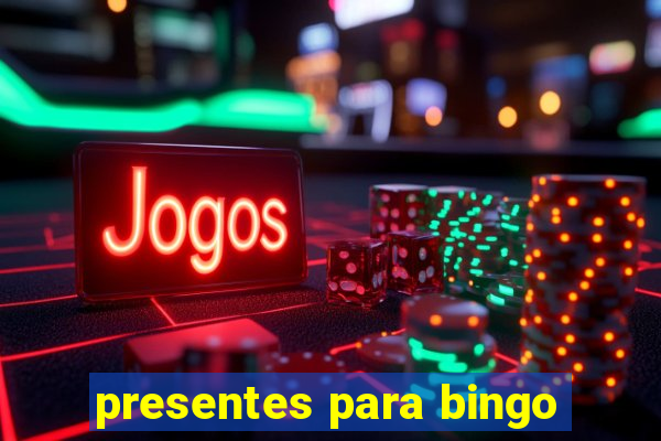 presentes para bingo