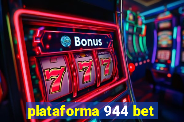 plataforma 944 bet