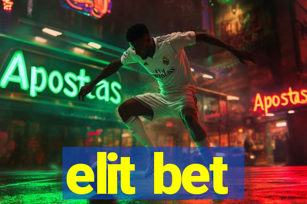 elit bet