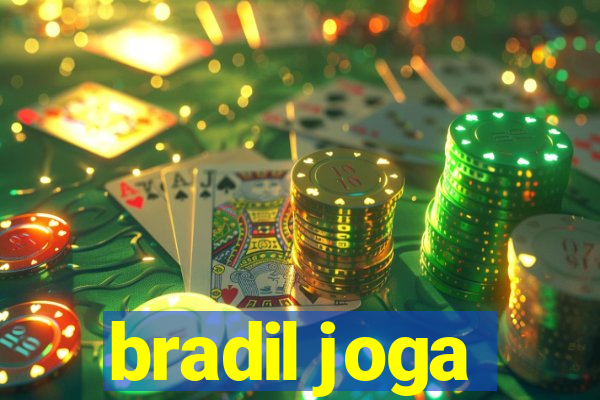 bradil joga