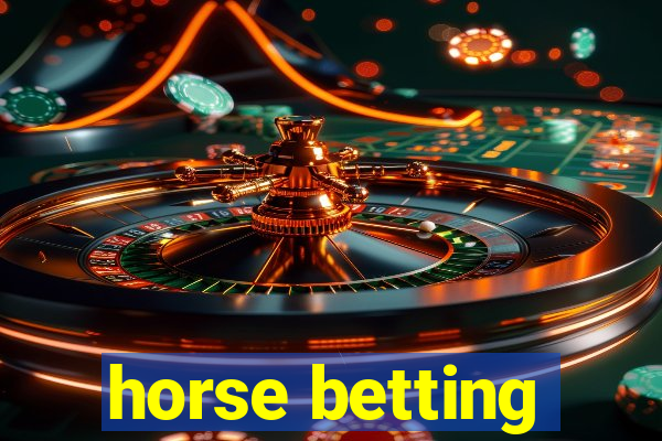 horse betting