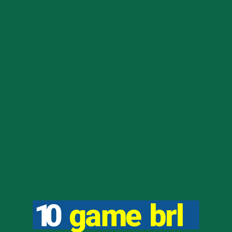 10 game brl