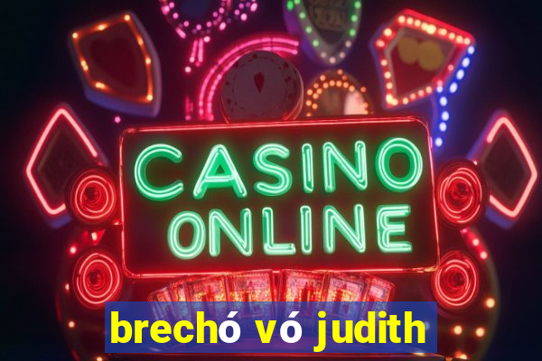 brechó vó judith