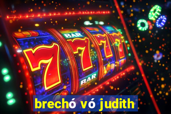 brechó vó judith