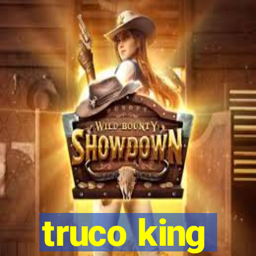 truco king