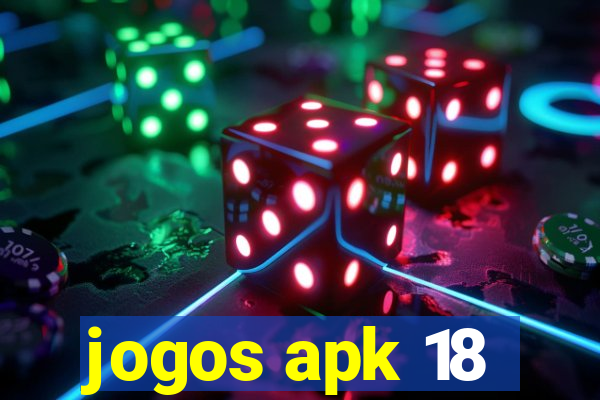 jogos apk 18