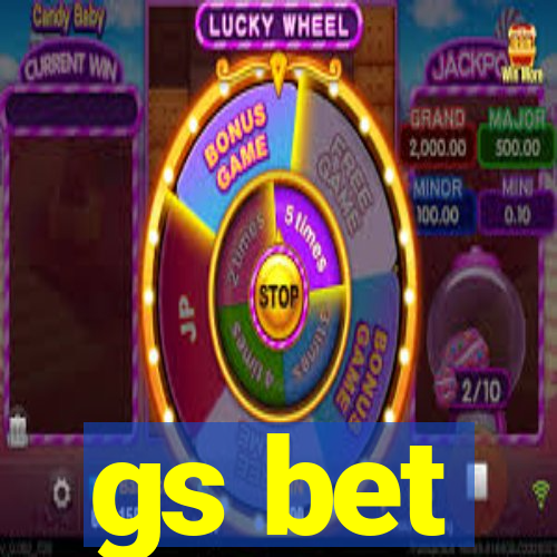 gs bet