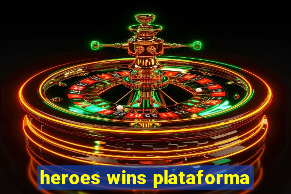 heroes wins plataforma