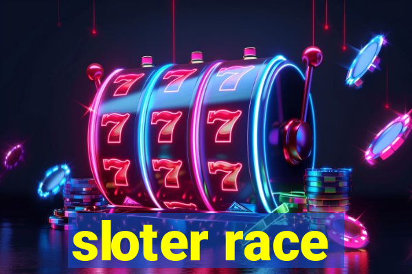 sloter race