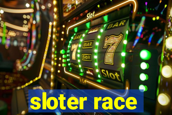 sloter race